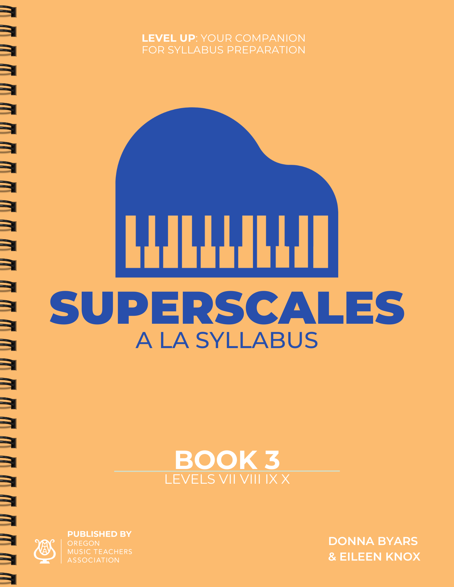 Super Scales a la Syllabus Book 3 (Levels VII-X)