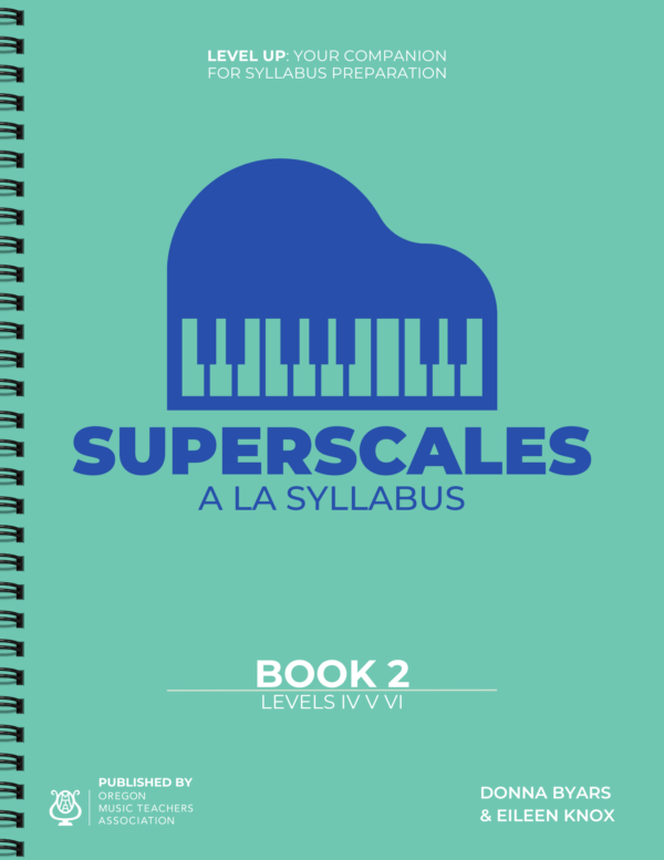 Super Scales a la Syllabus Book 2 (Levels IV-VI)