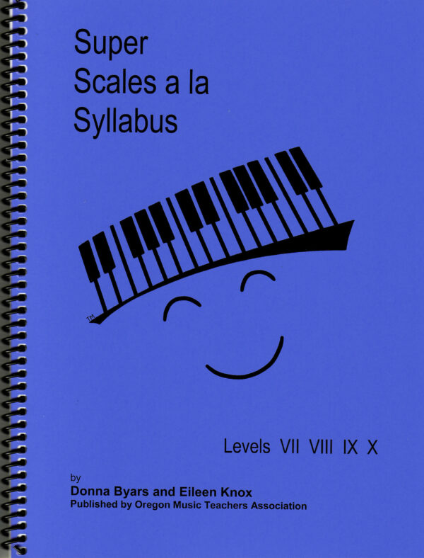 Super Scales a la Syllabus Book 3 (Levels VII-X)